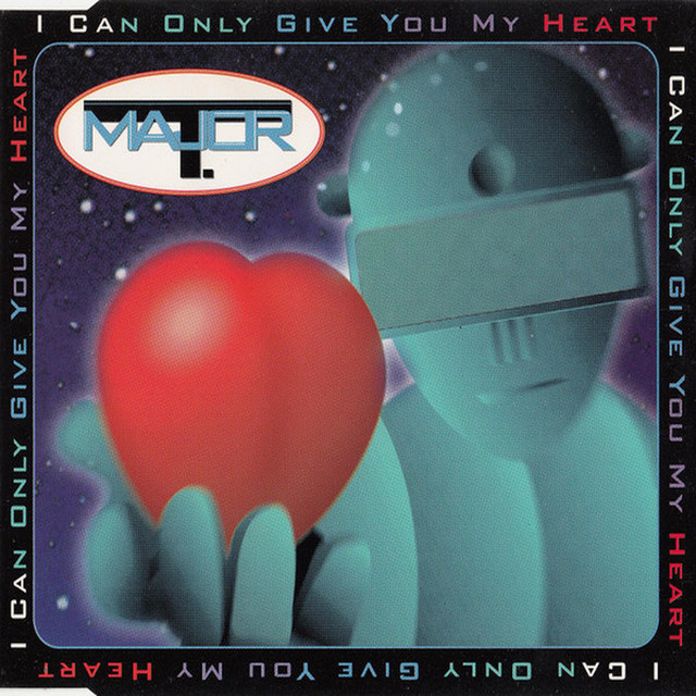 I Can Only Give You My Heart