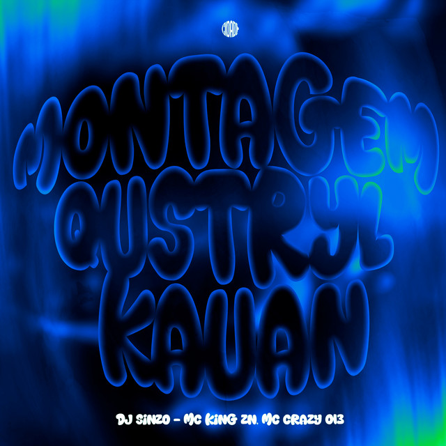 MONTAGEM QUSTRYL KAUAN