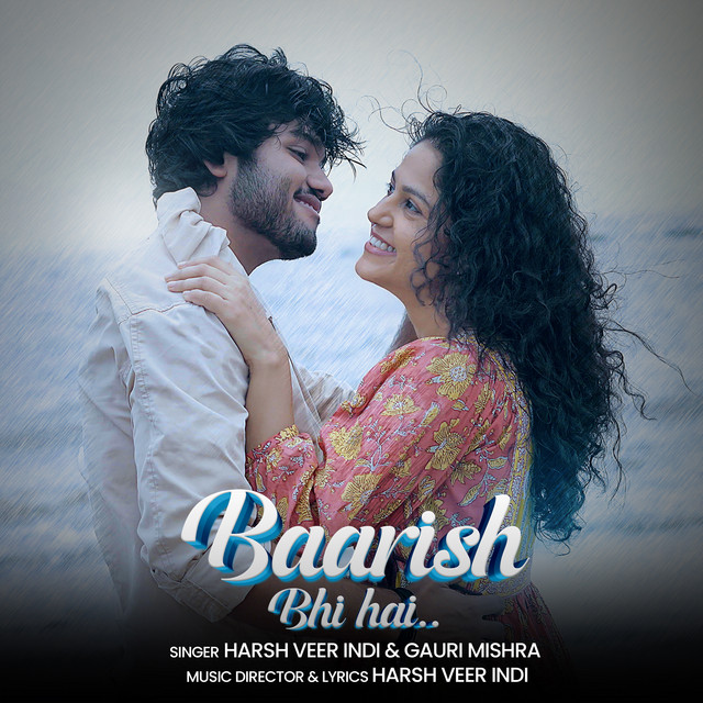 Baarish Bhi Hai