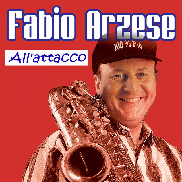 All'attacco - Album by Fabio Arzese | Spotify