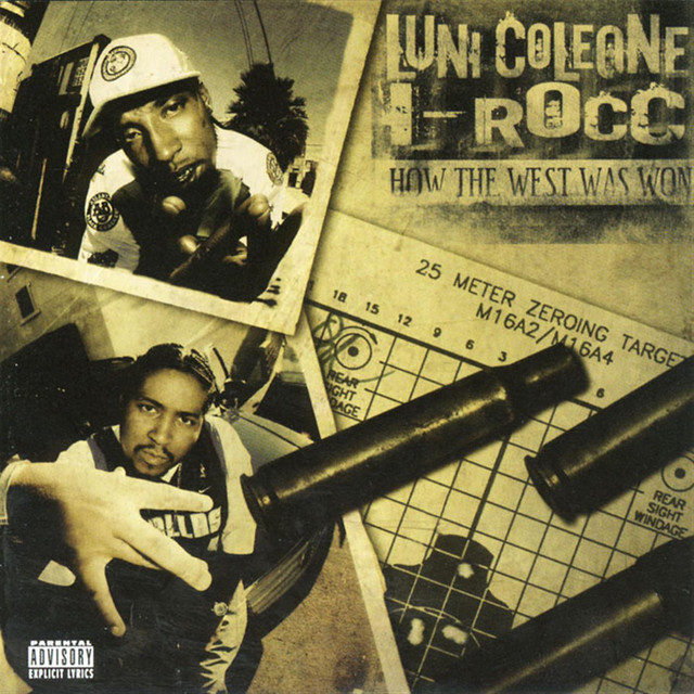 How The West Was Won V.2 - Album by Luni Coleone & I-rocc | Spotify