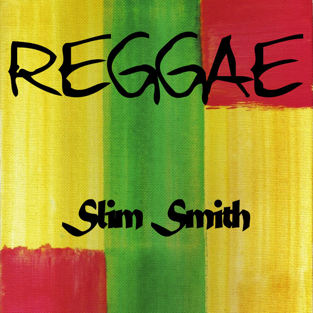 Reggae Slim Smith - Album by Slim Smith | Spotify