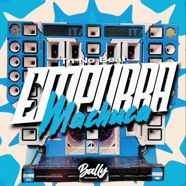 Empurra Machuca (Arrocha Funk)