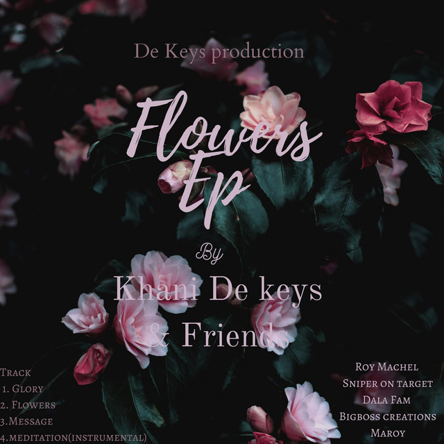 Flowers Ep by Khani de Keys cover art
