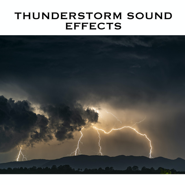 Thunderstorm Sound Effects