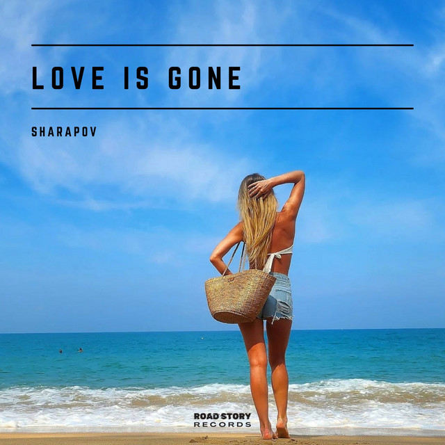 Обкладинка Sharapov — Love Is Gone