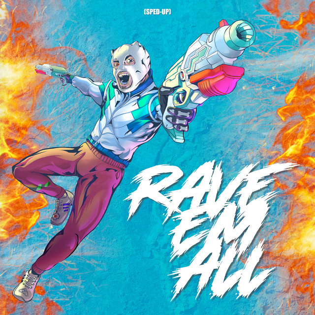 Rave `Em All (Sped-Up) cover art