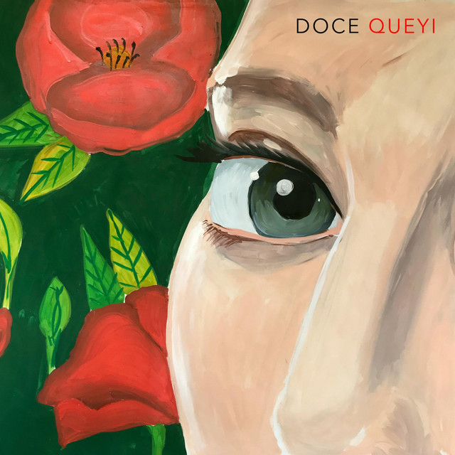 Doce - Album by Queyi | Spotify