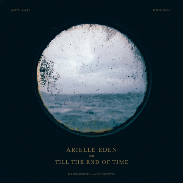 Till the End of Time - Single by Arielle Eden | Spotify