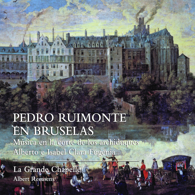 Pedro Ruimonte en Bruselas (Música en la Corte de Los Archiduques Alberto e Isabel Clara Eugenia) cover art