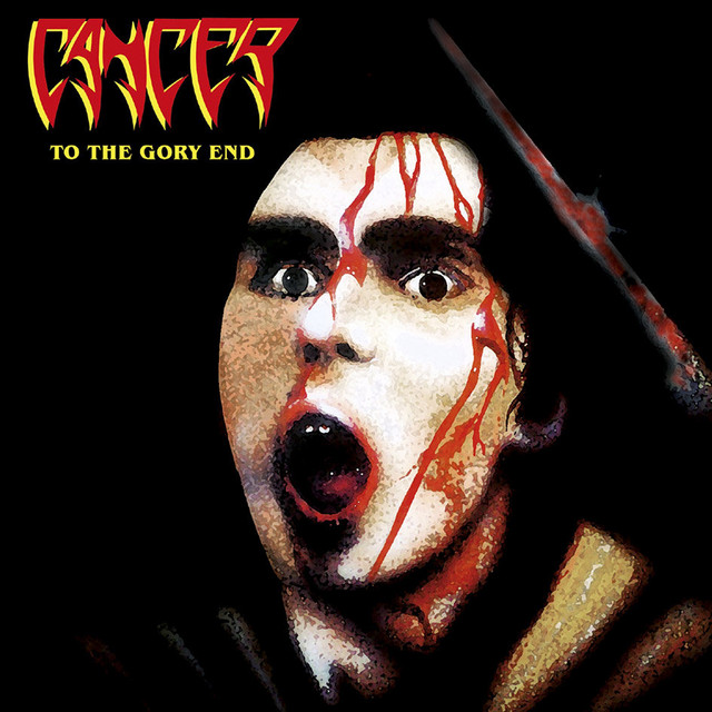 To the Gory End - Álbum de Cancer | Spotify