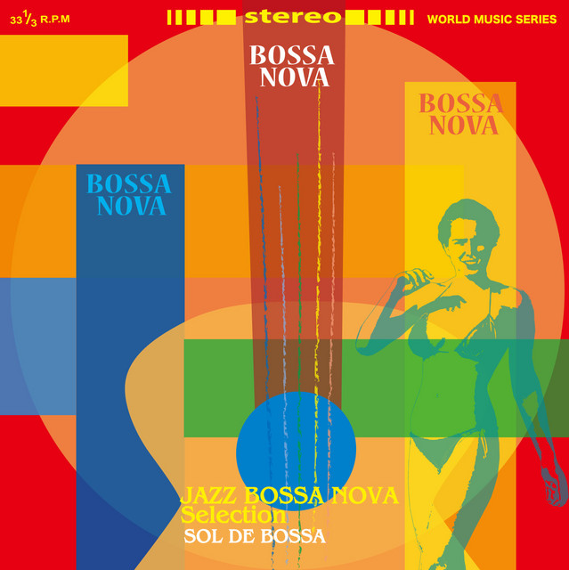 SOL DE BOSSA -Jazz Bossa Nova Selection- - Compilation by Various