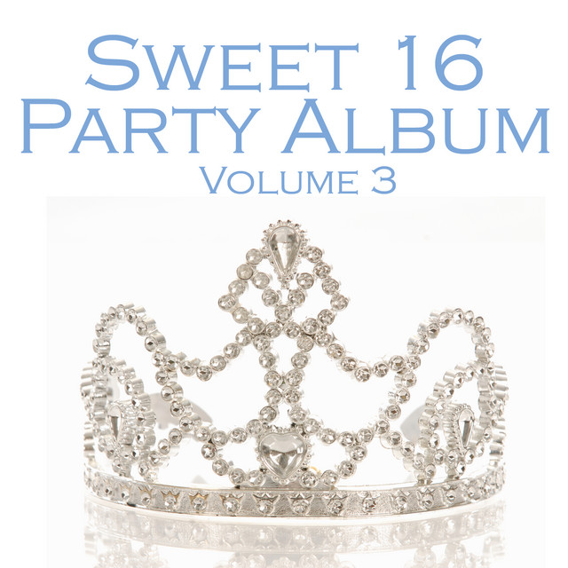 Sweet 16 Party Album Volume 3 cover art
