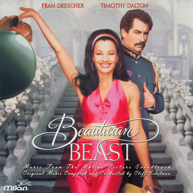 The Beautician and the Beast - Album by Cliff Eidelman | Spotify