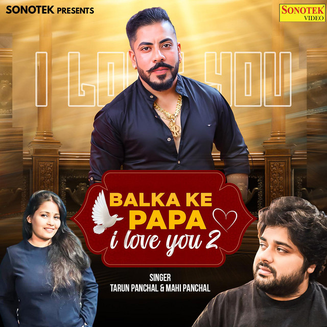 Balka Ke Papa I Love You 2