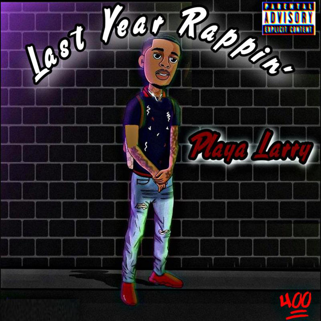 Last Year Rappin cover art