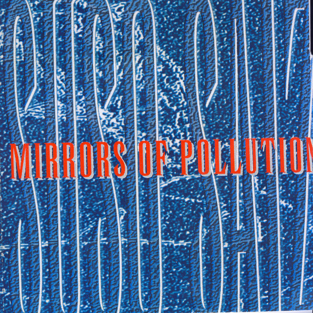 Mirrors Of Polutions cover art