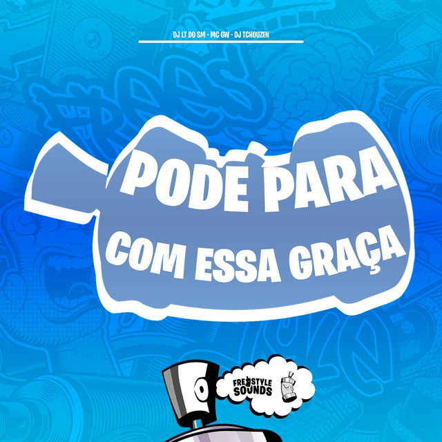 Pode Parar Com Essa Graça