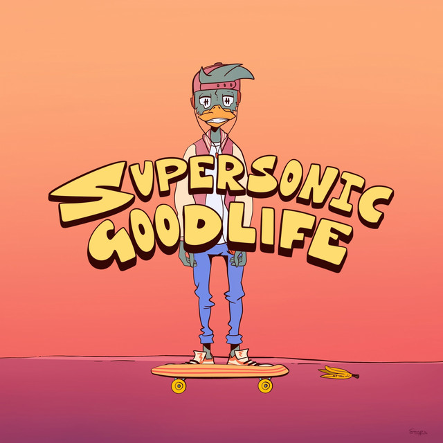 Supersonic Good Life cover art