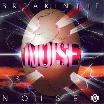 Breakin' The Noise cover art