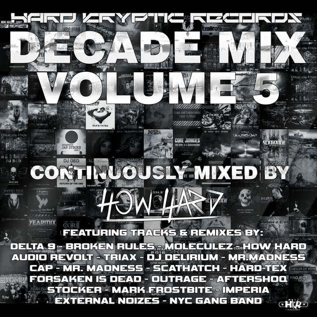 Hard Kryptic Records Decade Mix, Vol. 5 (Continuously Mixed by How Hard) cover art