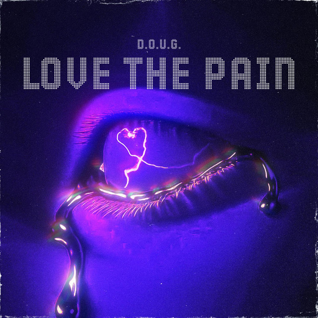 LOVE THE PAIN