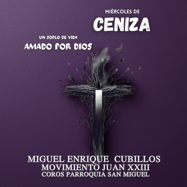 Miércoles de Ceniza Un Soplo De Vida Amado Por Dios