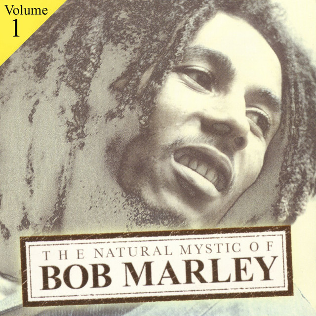 The Natural Mystic Of Bob Marley Volume 1 - Compilation by Bob