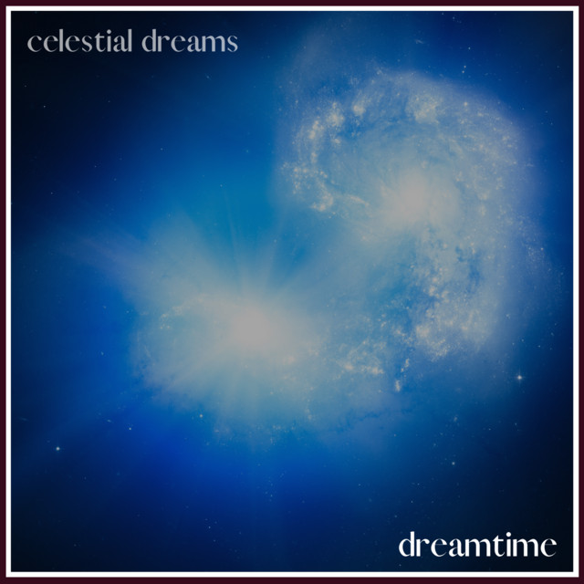 Celestial Dreams