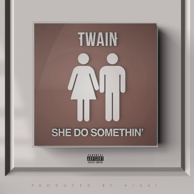 TWAIN – She Do Somethin (Extended)