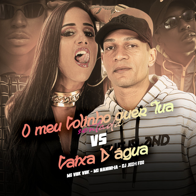 O MEU COLINHO QUER TUA SENTADA VS CAIXA D'ÁGUA