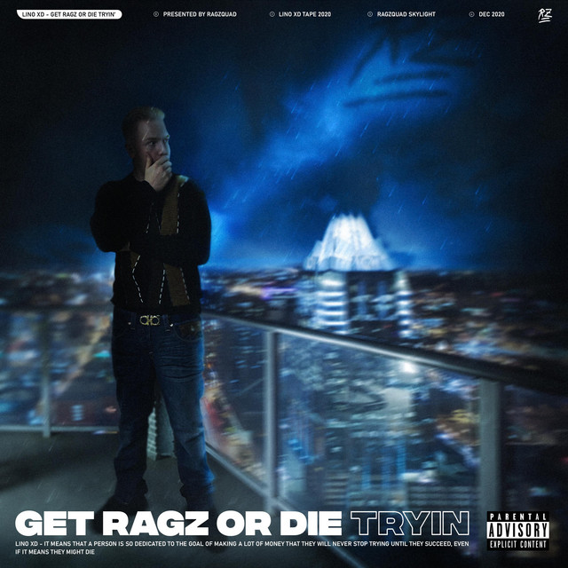 Get Ragz or Die Tryin' cover art