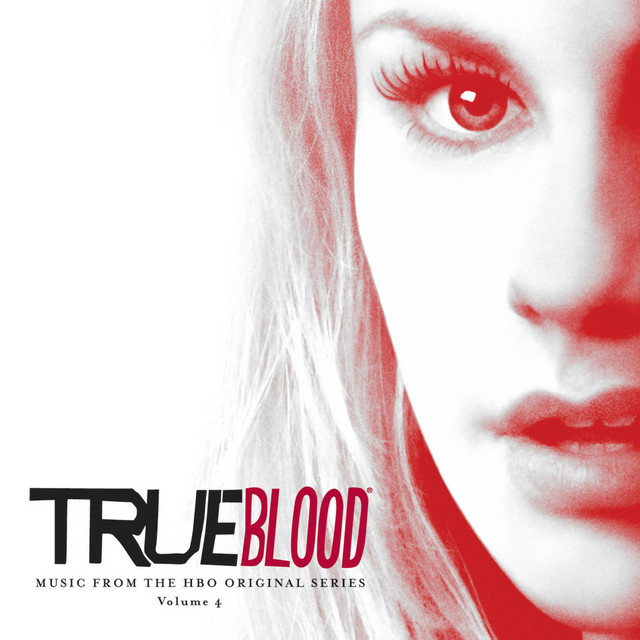 True Blood Music From The HBO Original Series Volume 4