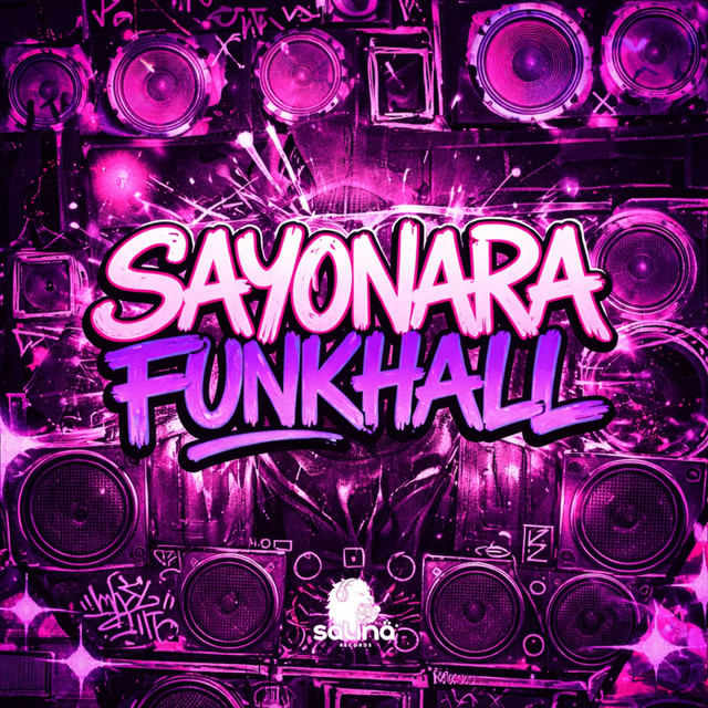 SAYONARA FUNKHALL