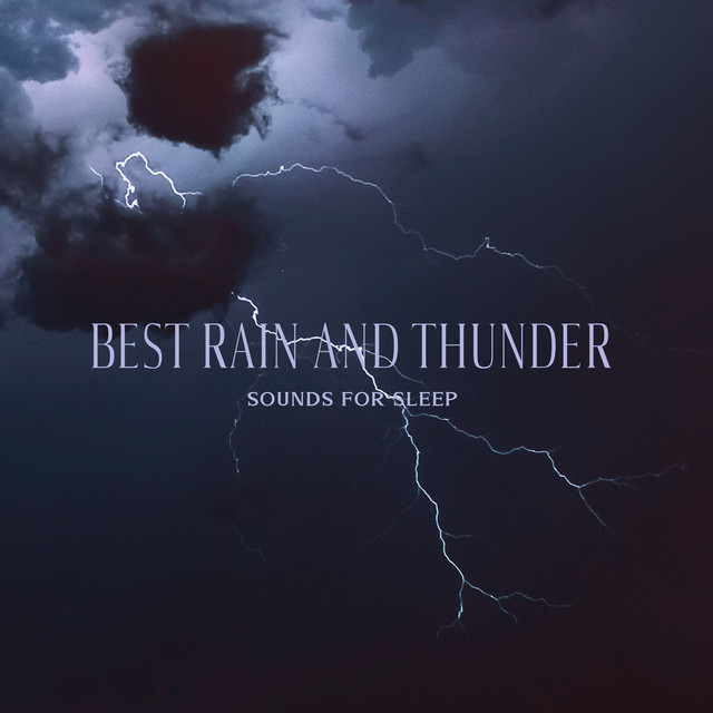 Best Rain and Thunder Sounds for Night Drift cover art
