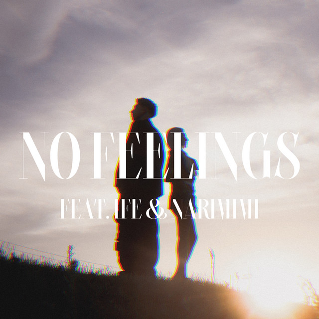 No Feelings (feat. IFE & NARIMIMI) cover art