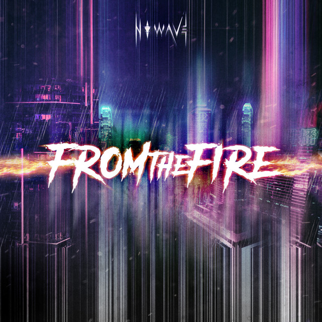 Cover art for N O W A V E — FROM THE FIRE