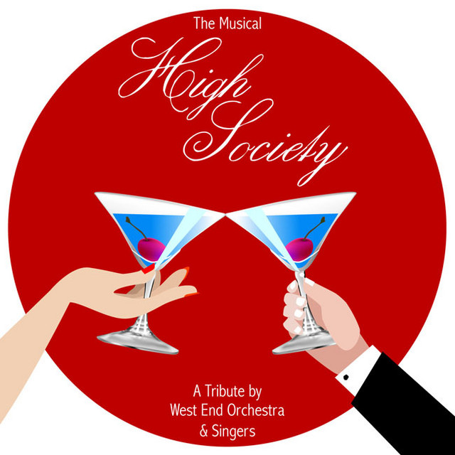 High Society - The Musical - A Tribute! cover art