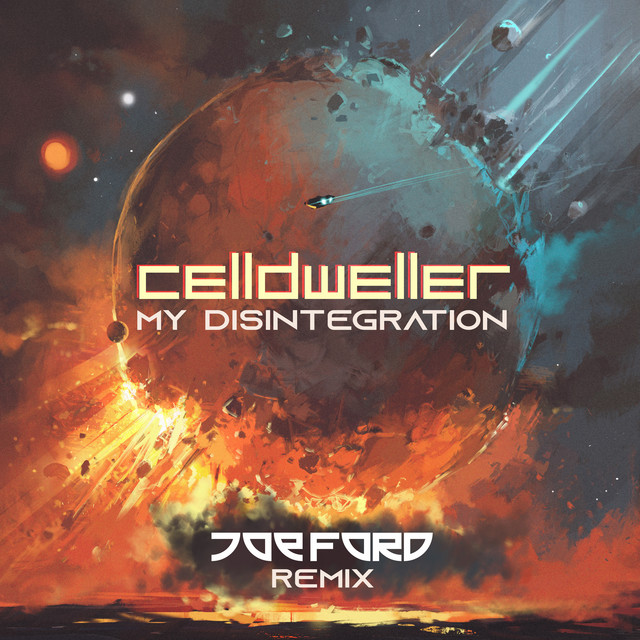 My Disintegration - Joe Ford Remix