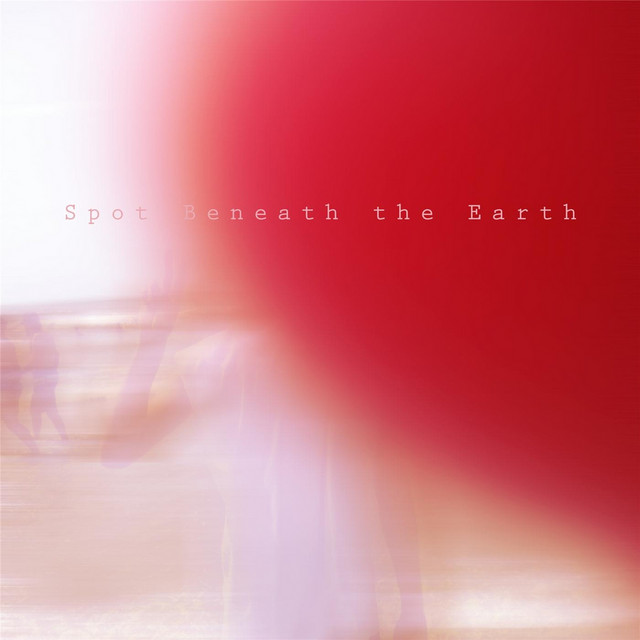 Spot Beneath the Earth cover art
