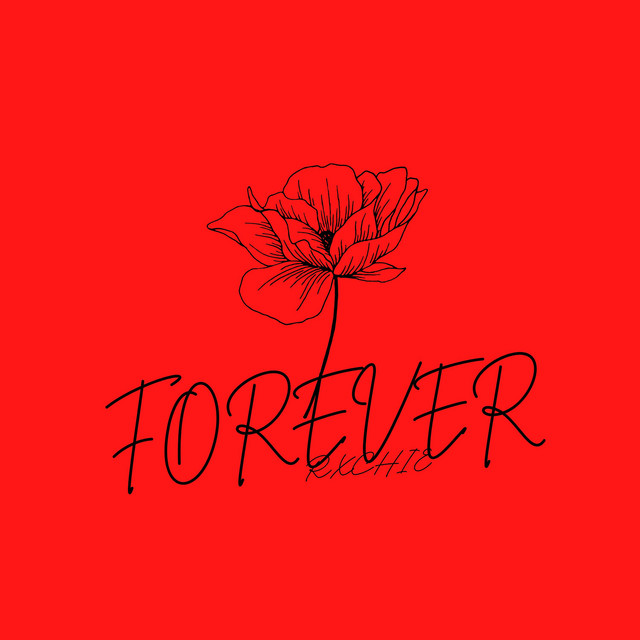 Forever - Single by Rxchie | Spotify
