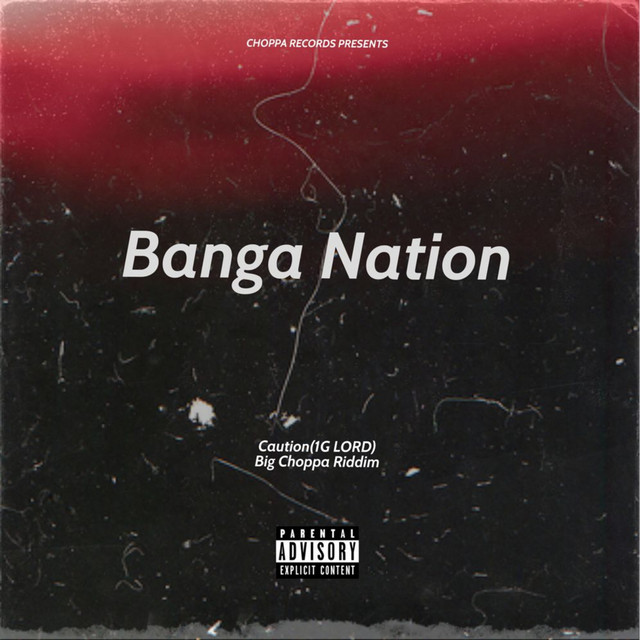 Banga Nation (Explicit)