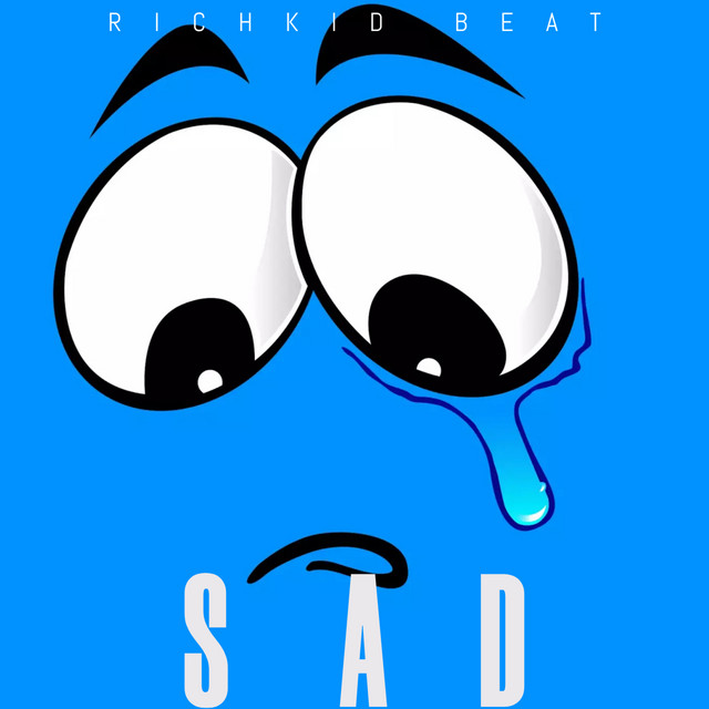 SAD (Instrumental Version) - Single by RichKid Beat | Spotify