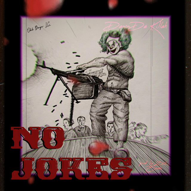 Обкладинка: No Jokes — Dan0n Da Killah