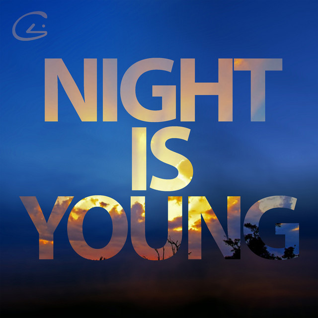Night Is Young