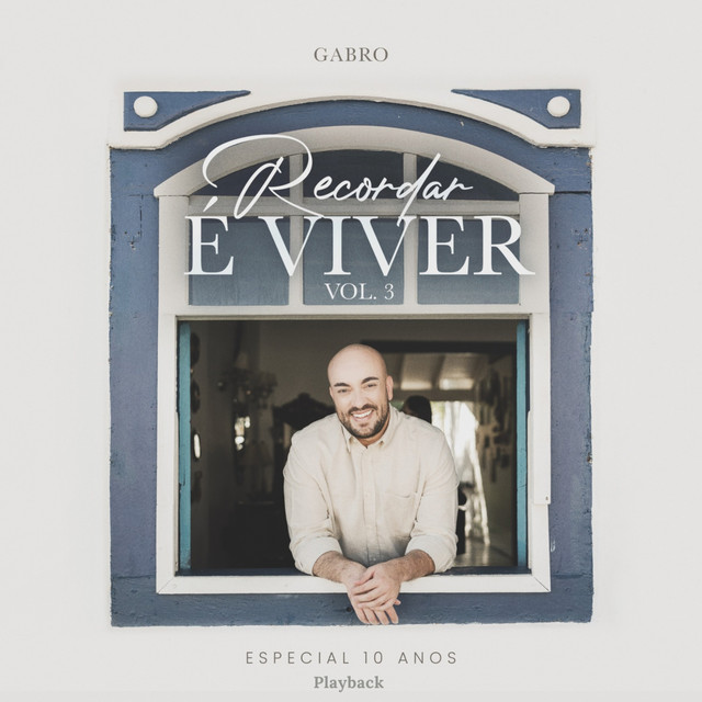 Recordar É Viver (Especial 10 Anos), Vol. 3 [Playback] cover art