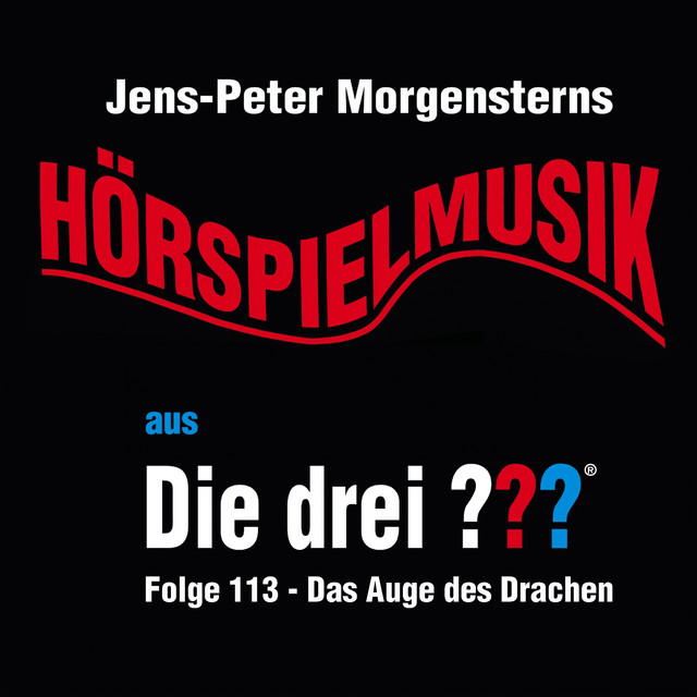 Die drei ??? - Hörspielmusik aus Folge 113 - Das Auge des Drachen cover