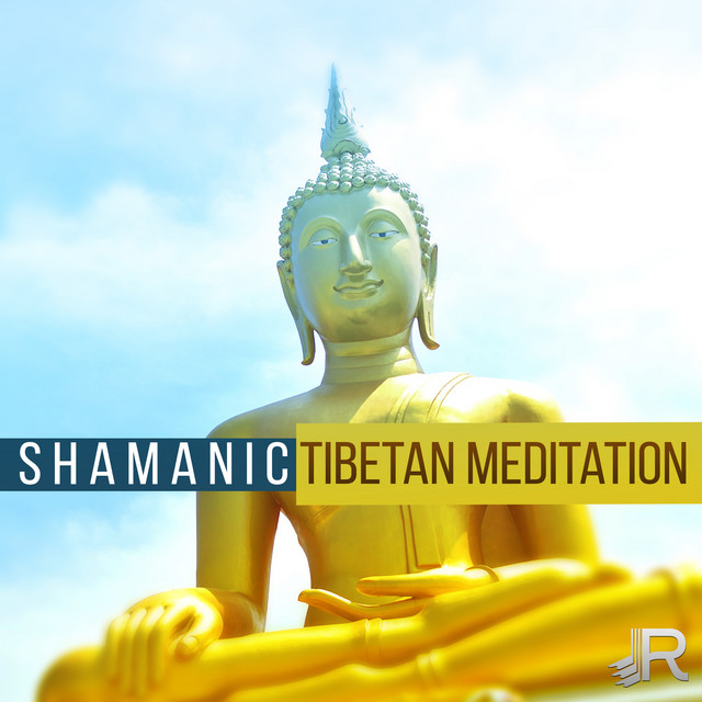 Shamanic Tibetan Meditation (Relaxing Meditation, Yoga Music and Buddhist Healing Tacks) cover art