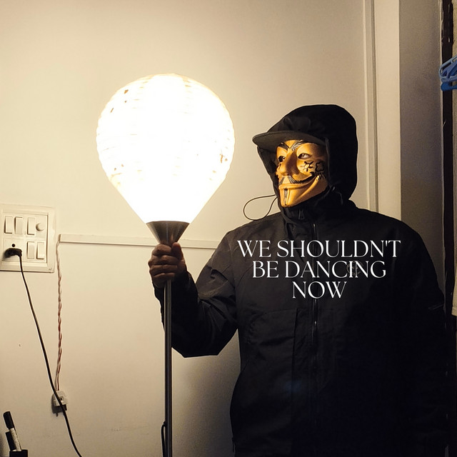 We Shouldn't Be Dancing Now