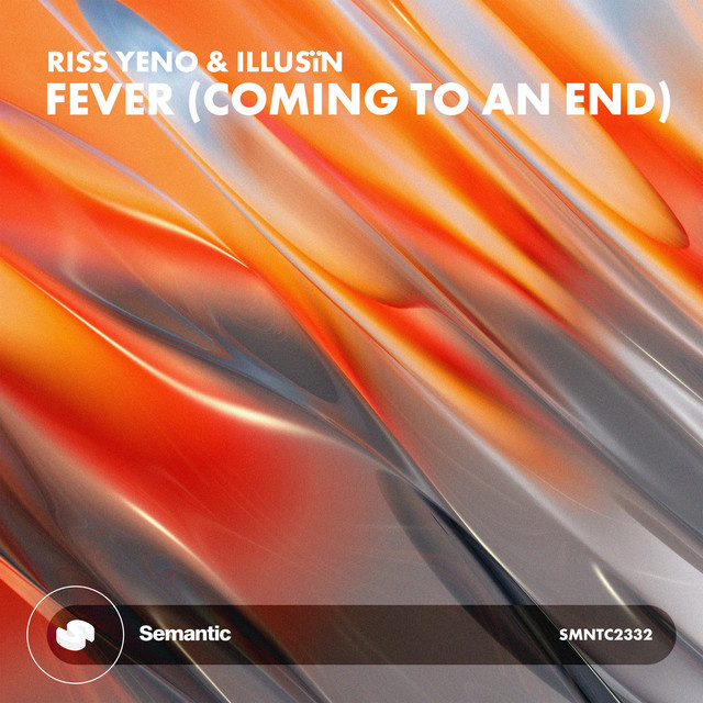 Fever (Coming to an End)